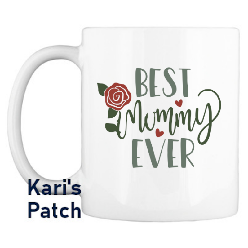 Best Mummy Ever Ceramic Mug – Thoughtful Gift from Kari's Patch