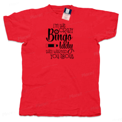I Am the Crazy Bingo Lady T-Shirt | Funny Adult Tee – Kari's Patch